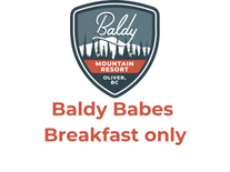 Baldy Babes Breakfast Only